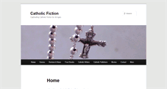 Desktop Screenshot of catholic-fiction.com